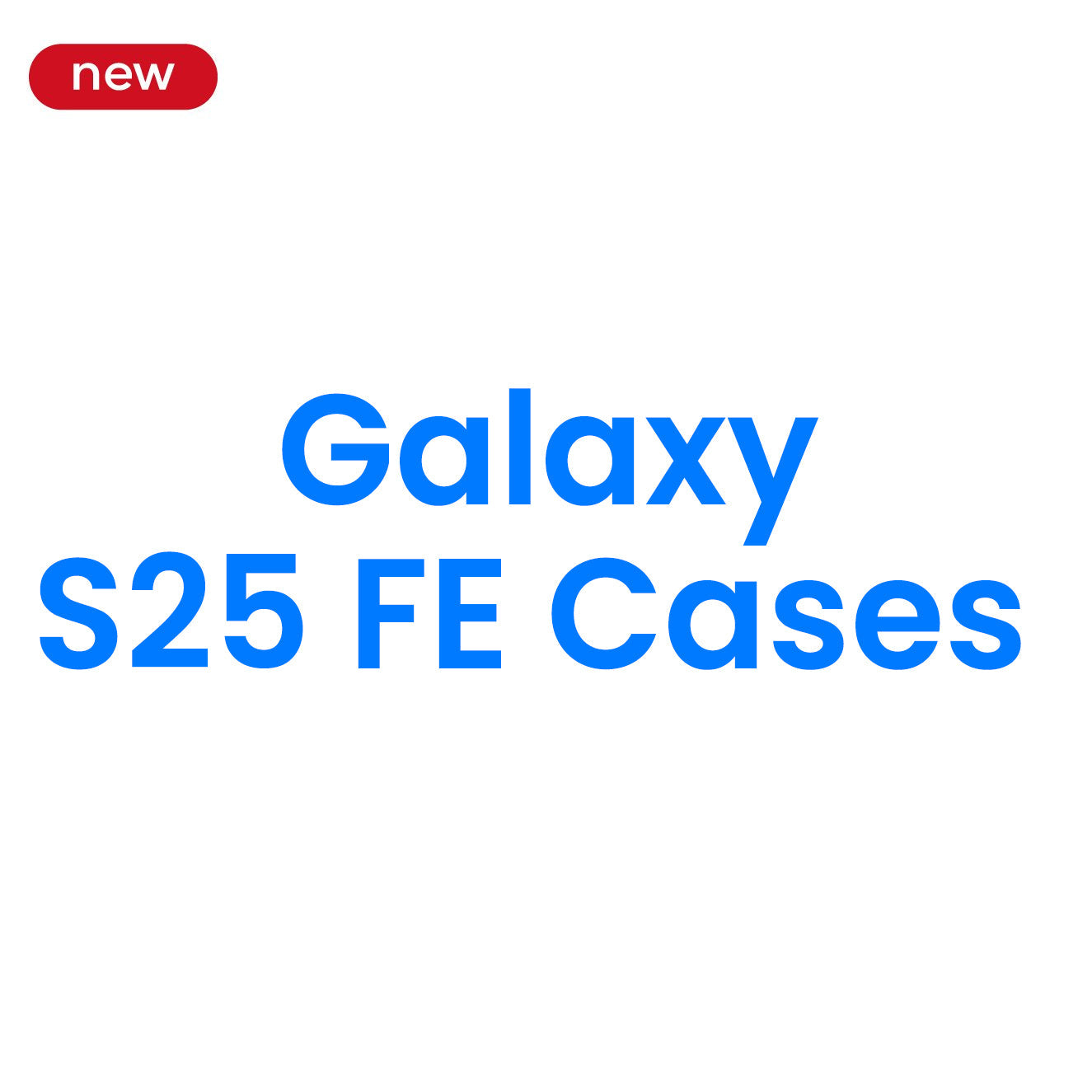 Galaxy S25 FE Cases